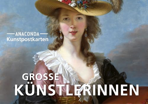 Postkarten-Set Große Künstlerinnen: 18 Kunstpostkarten aus hochwertigem Karton. ca. 0,28 € pro Karte (Anaconda Postkarten, Band 90) von Anaconda Verlag