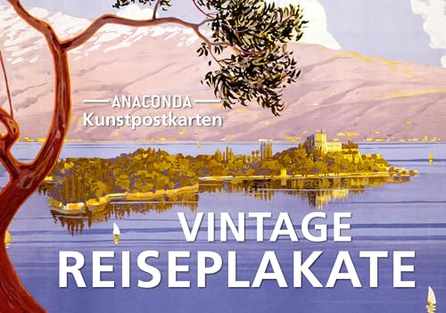 Postkarten-Set Vintage-Reiseplakate: 18 Kunstpostkarten aus hochwertigem Karton. ca. 0,28€ pro Karte (Anaconda Postkarten, Band 73) von Anaconda Verlag