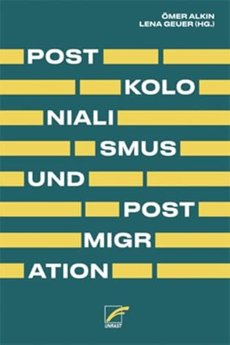 Postkolonialismus und Postmigration von Unrast Verlag