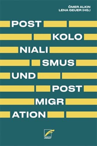 Postkolonialismus und Postmigration