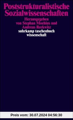 Poststrukturalistische Sozialwissenschaften (suhrkamp taschenbuch wissenschaft)