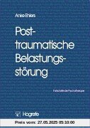 Posttraumatische Belastungsstörungen