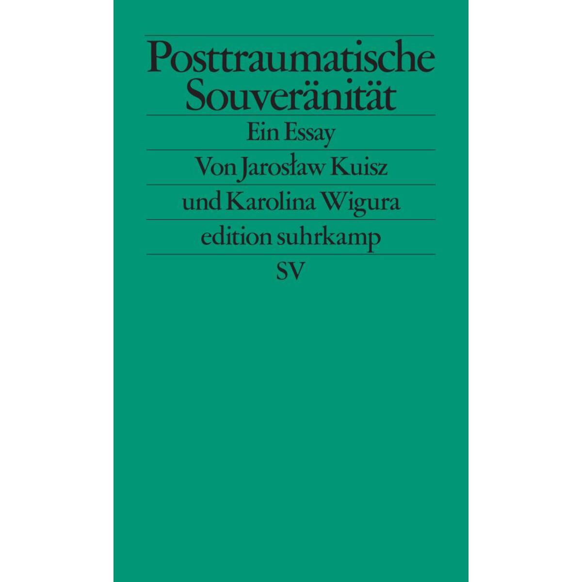 Posttraumatische Souveränität von Suhrkamp Verlag