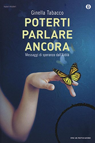 Poterti parlare ancora (Oscar nuovi misteri, Band 134)