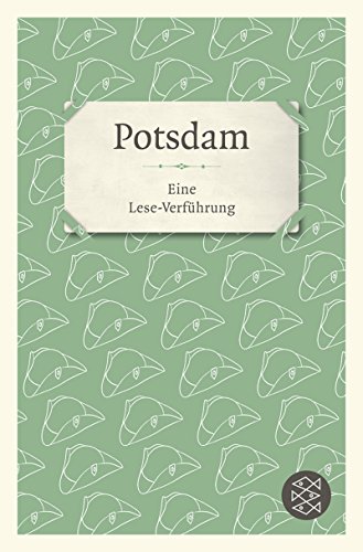 Potsdam: Eine Lese-Verführung von Fischer Taschenbuch Verlag
