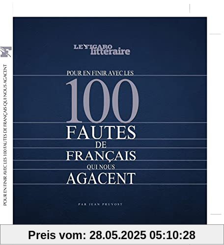 Pour en finir avec les 100 fautes de français qui nous agacent