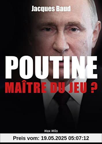 Poutine, maître du jeu ?: La Russie en 50 questions Poutine, maître du jeu ?: La Russie en 50 questions