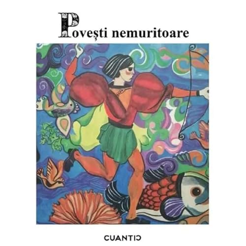 Povesti Nemuritoare. Vol. 1 von Cuantic