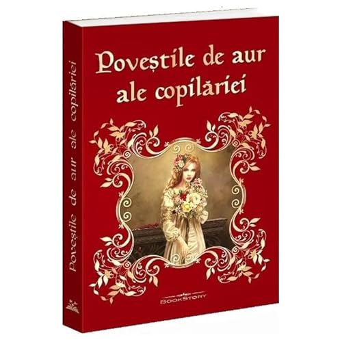 Povestile De Aur Ale Copilariei