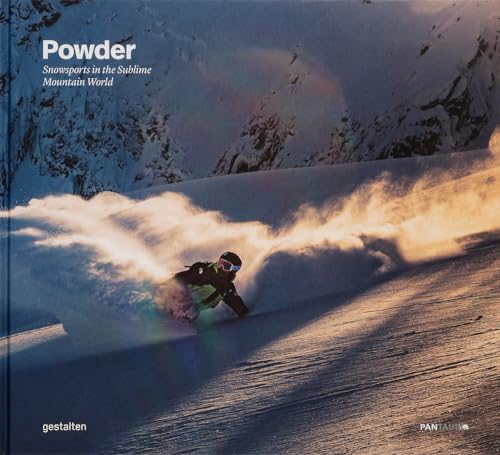 Powder: Snowsports in the Sublime Mountain World von Gestalten