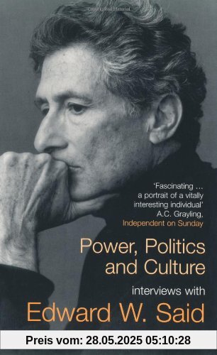 Power, Politics and Culture: Interviews with Edward W. Said