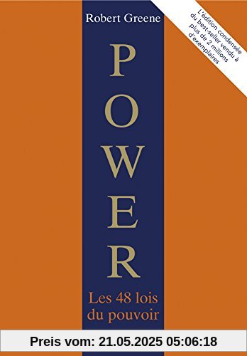 Power, les 48 lois du pouvoir : l'édition condensée Power, les 48 lois du pouvoir : l'édition condensée