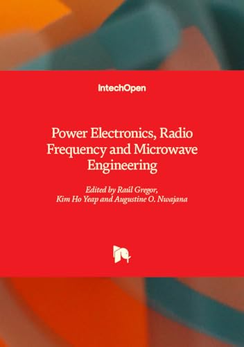 Power Electronics, Radio Frequency and Microwave Engineering von IntechOpen