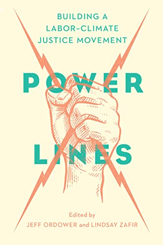Power Lines: Building a Labor–Climate Justice Movement