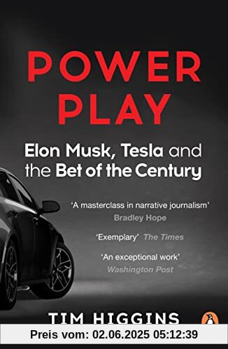 Power Play: Elon Musk, Tesla, and the Bet of the Century