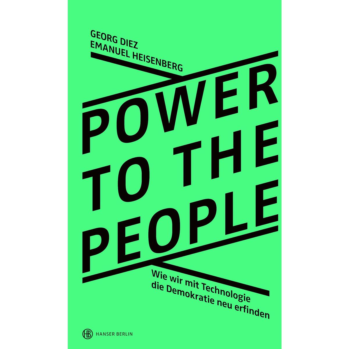 Power To The People von Hanser Berlin