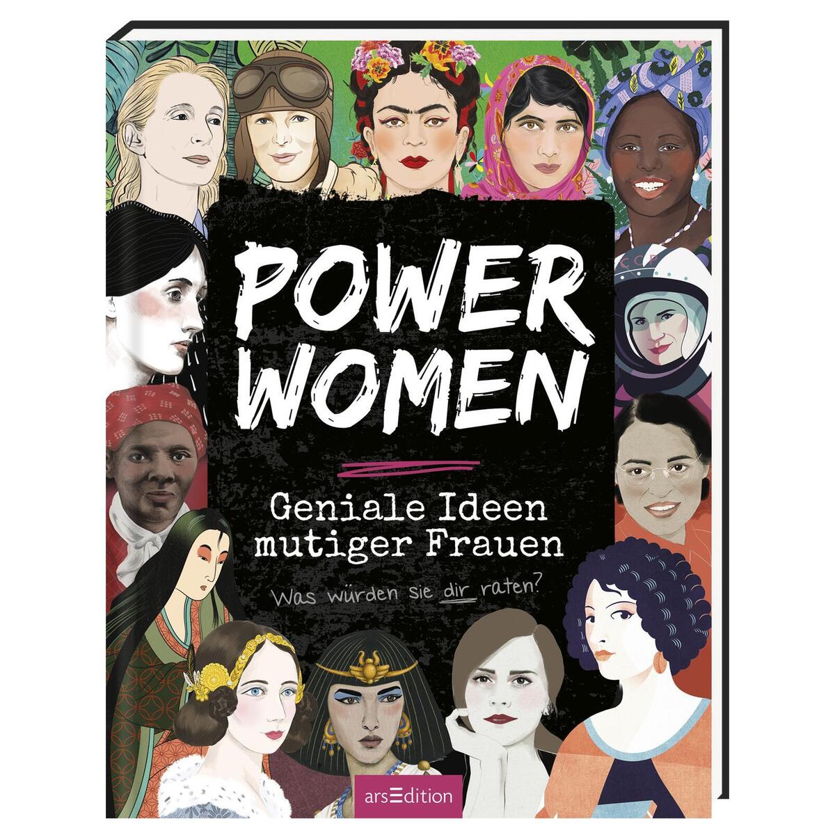 Power Women - Geniale Ideen mutiger Frauen Power Women - Geniale Ideen mutiger Frauen von Ars Edition GmbH