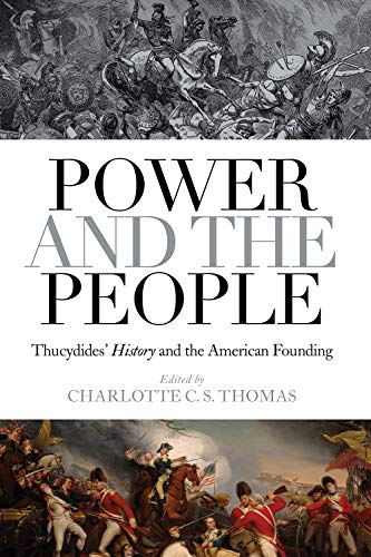 Power and the People: Thucydides's History and the American Founding (The A. V. Elliott Conference) von Mercer University Press