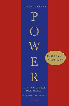 Power: Die 48 Gesetze der Macht (eBook, ePUB) von Carl Hanser Verlag