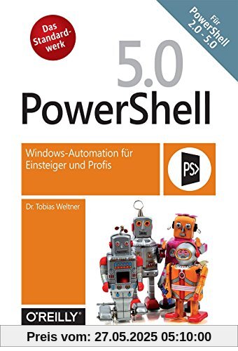 PowerShell 5: Windows-Automation für Einsteiger und Profis