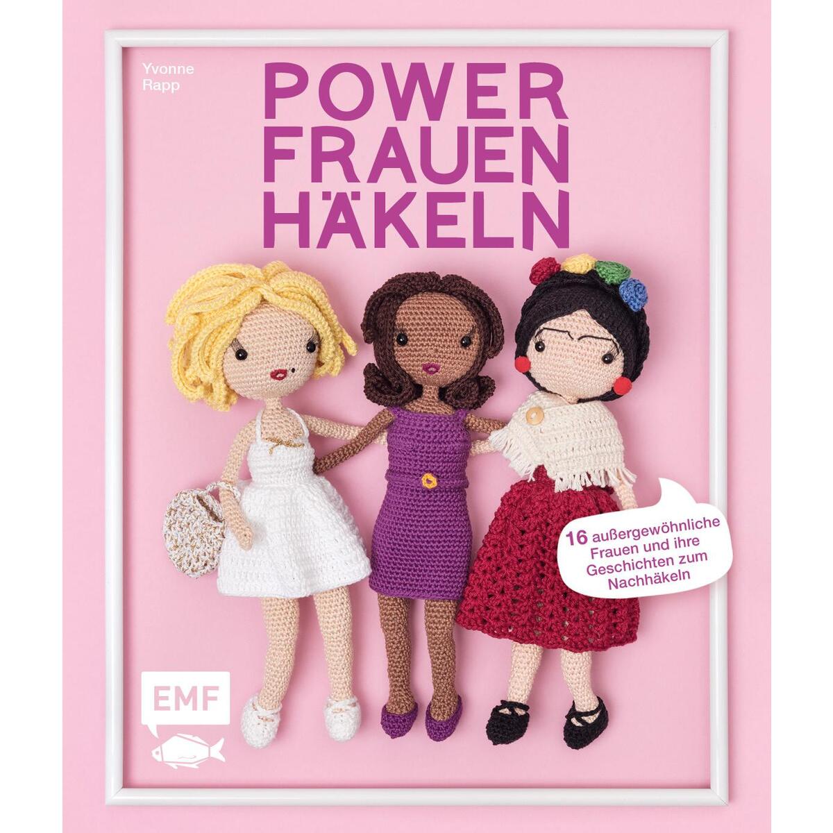 Powerfrauen häkeln Powerfrauen häkeln von Edition Michael Fischer