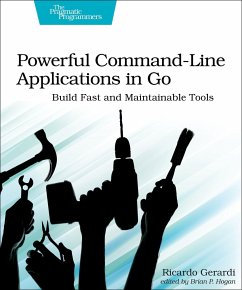 Powerful Command-Line Applications in Go von Pragmatic Bookshelf