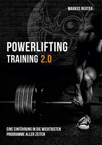 Powerlifting Training: Eine Einführung in die wichtigsten Programme aller Zeiten Powerlifting Training: Eine Einführung in die wichtigsten Programme aller Zeiten