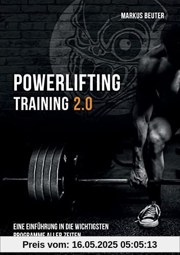 Powerlifting Training: Eine Einführung in die wichtigsten Programme aller Zeiten