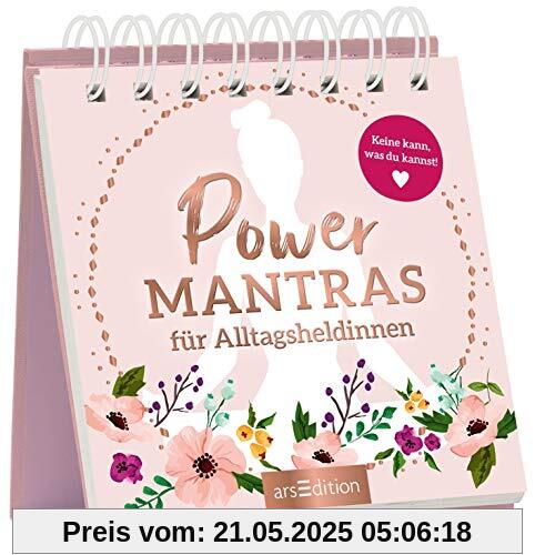 Powermantras für Alltagsheldinnen: Keine kann, was du kannst