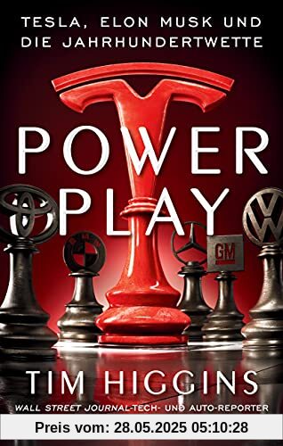 Powerplay: Tesla, Elon Musk und die Jahrhundertwette Powerplay: Tesla, Elon Musk und die Jahrhundertwette