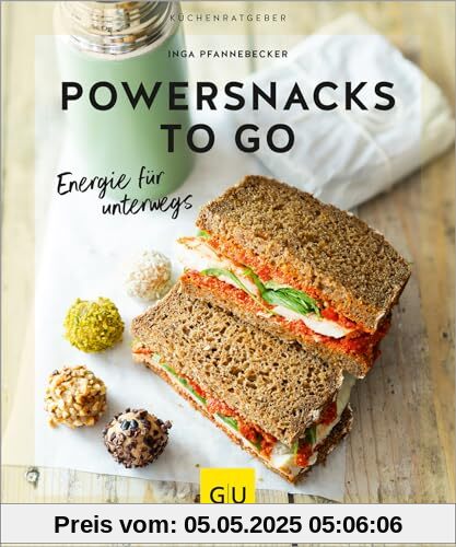 Powersnacks to go: Energie für unterwegs: Jede Menge leckere, rucksacktaugliche Snacks für Sport und Outdooraktivitäten! (GU Küchenratgeber)