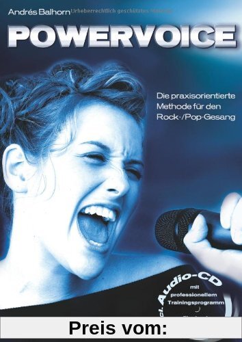 Powervoice. Mit CD: Die praxisorientierte Methode für den Rock-/Pop-Gesang