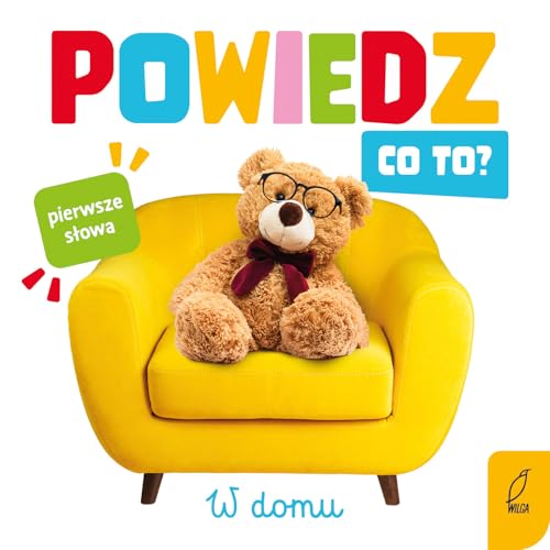Powiedz co to? W domu von Wilga