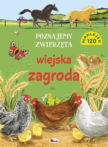 Poznajemy zwierzęta Wiejska zagroda Poznajemy zwierzęta Wiejska zagroda von AWM Agencja Wydawnicza