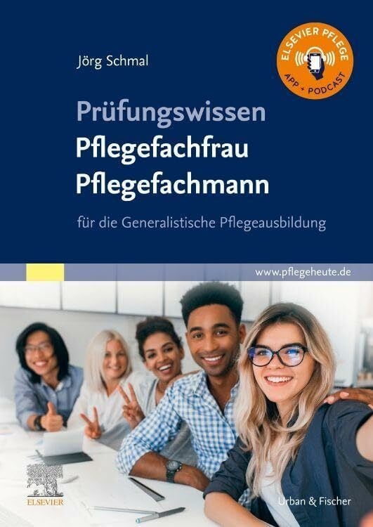 Pr�fungswissen Pflegefachfrau Pflegefachmann: f�r die Generalistische Pflegeausbildung