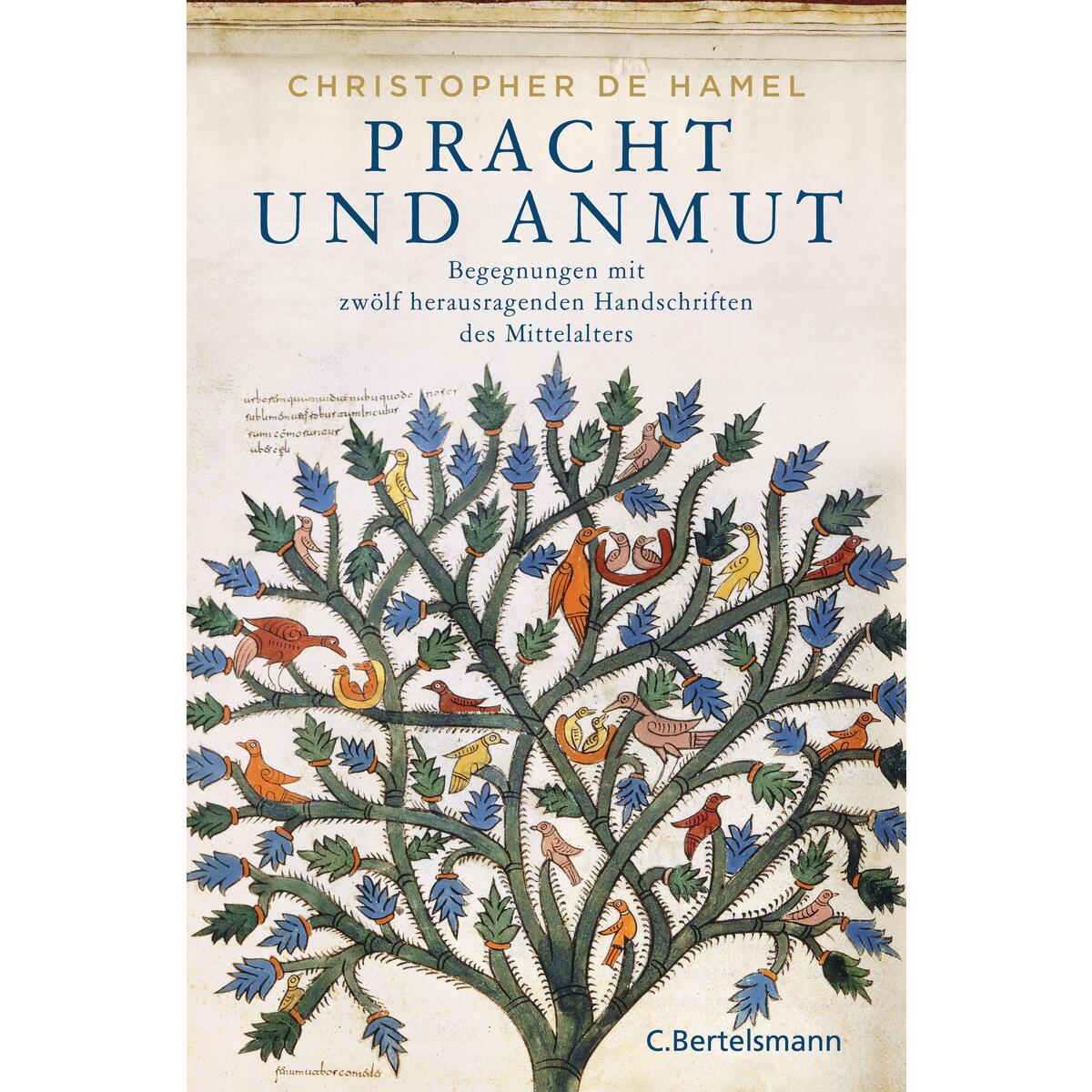 Pracht und Anmut Pracht und Anmut von C. Bertelsmann Verlag