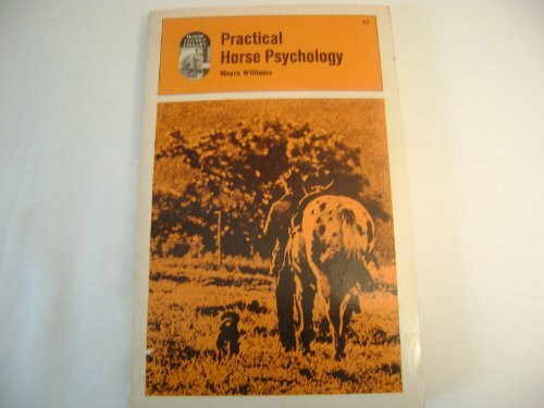 Practical Horse Psychology Practical Horse Psychology
