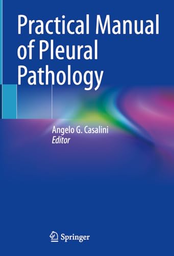 Practical Manual of Pleural Pathology von Springer