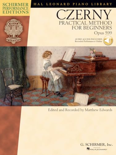 Practical Method For Beginners Op.599 (Schirmer Performance Edition): Lehrmaterial, DVD (Video) (2) für Klavier (Hal Leonard Piano Library): Practical ... Opus 599: Schirmer Performance Editions von G. Schirmer
