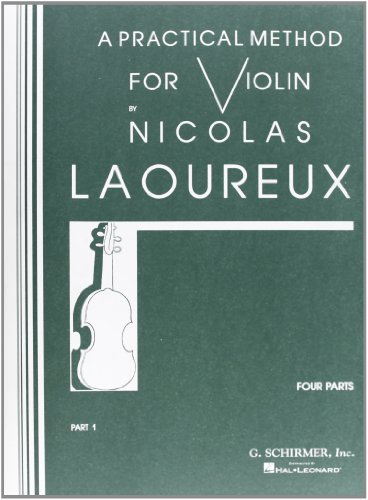 Practical Method - Part 1: Violin Method Practical Method - Part 1: Violin Method von G. Schirmer