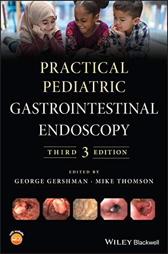Practical Pediatric Gastrointestinal Endoscopy von Wiley-Blackwell