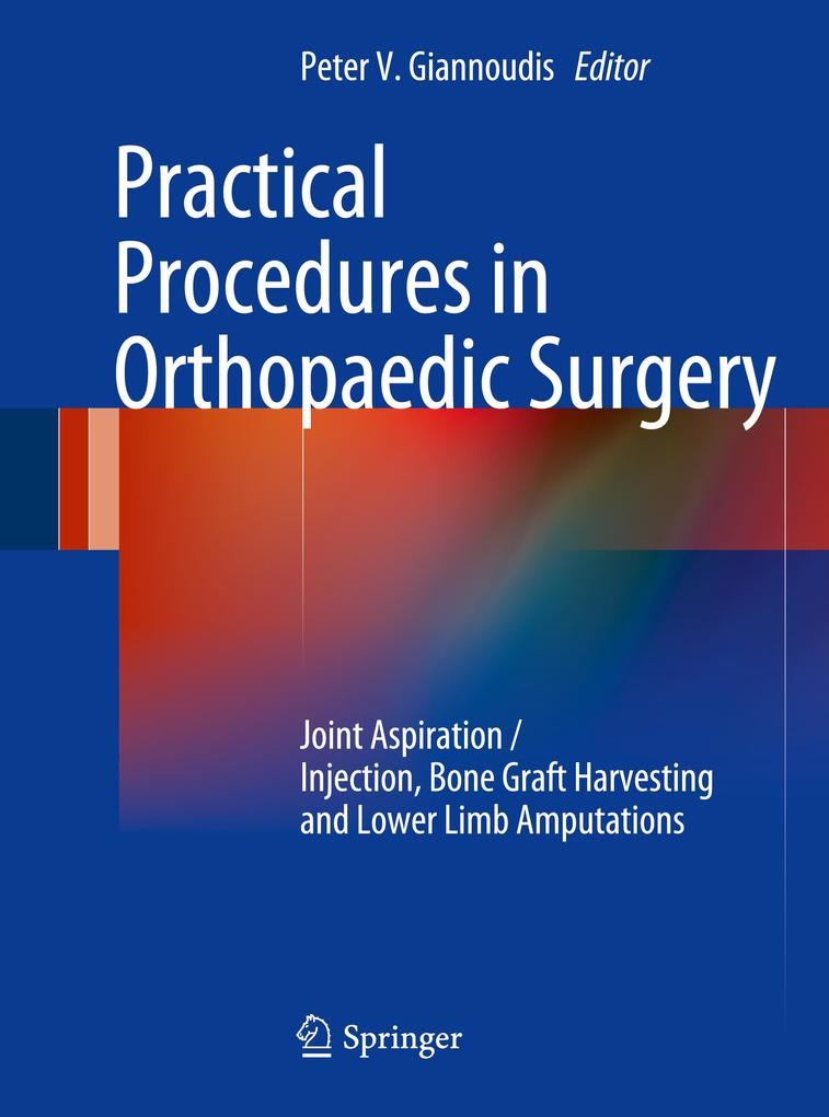 Practical Procedures in Orthopaedic Surgery von Springer London