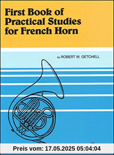 Practical Studies for French Horn, Book I