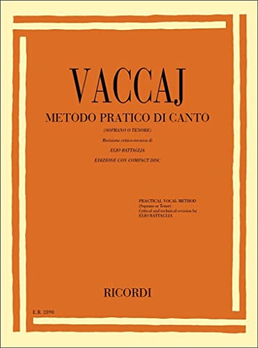 Vaccaj metodo pratico di canto / Vaccai Practical Vocal Method - High Voice: Soprano O Tenore / Soprano or Tenor