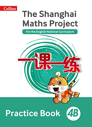 Practice Book 4B (The Shanghai Maths Project)