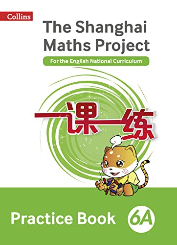 Practice Book 6A (The Shanghai Maths Project) von Collins
