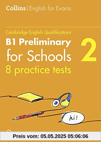 Practice Tests for B1 Preliminary for Schools (PET) (Volume 2): Kids and Young Adults (Collins Cambridge English)