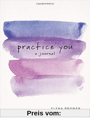 Practice You: A Journal (Journals)