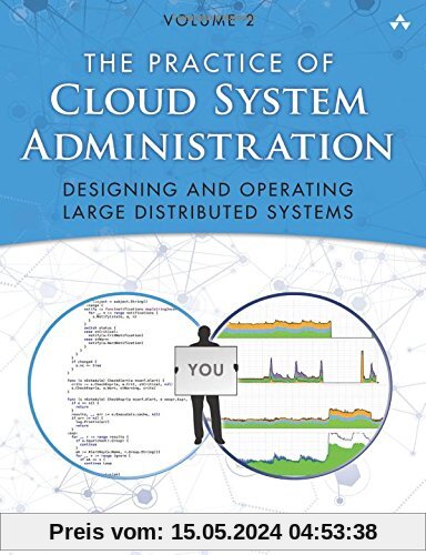 Practice of Cloud System Administration, The: Designing and Operating Large Distributed Systems, Volume 2