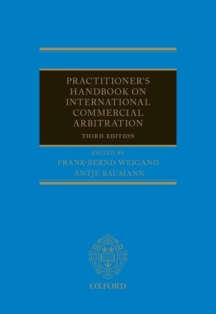 Practitioner's Handbook on International Commercial Arbitration Practitioner's Handbook on International Commercial Arbitration